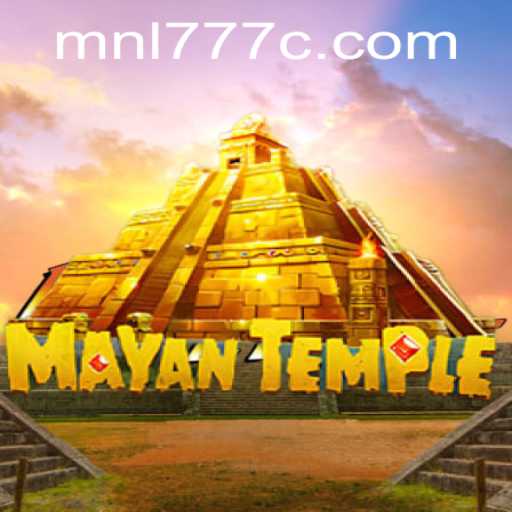 Adventure Awaits in 'MayanTemple': Exploring the Mystical Game World with MNL777