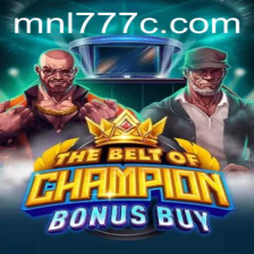 TheBeltOfChampionBonusBuy: A Thrilling New Game Experience with mnl777